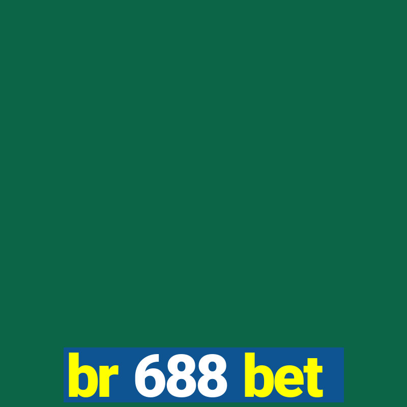 br 688 bet